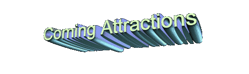 ComingAttractions.gif - 83125 Bytes